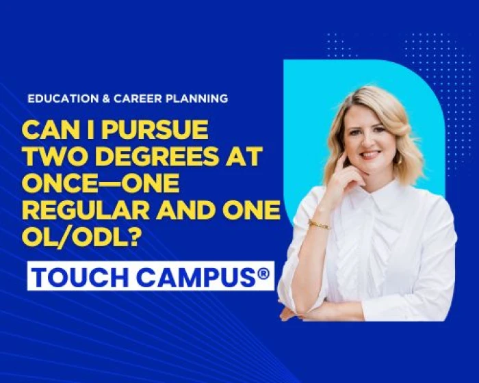 Can You Pursue Two Degrees at Once? Regular and OL/ODL Explained