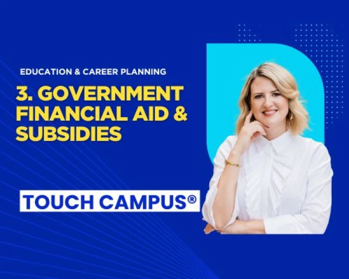 How Government Financial Aid & Subsidies Can Support Your Education